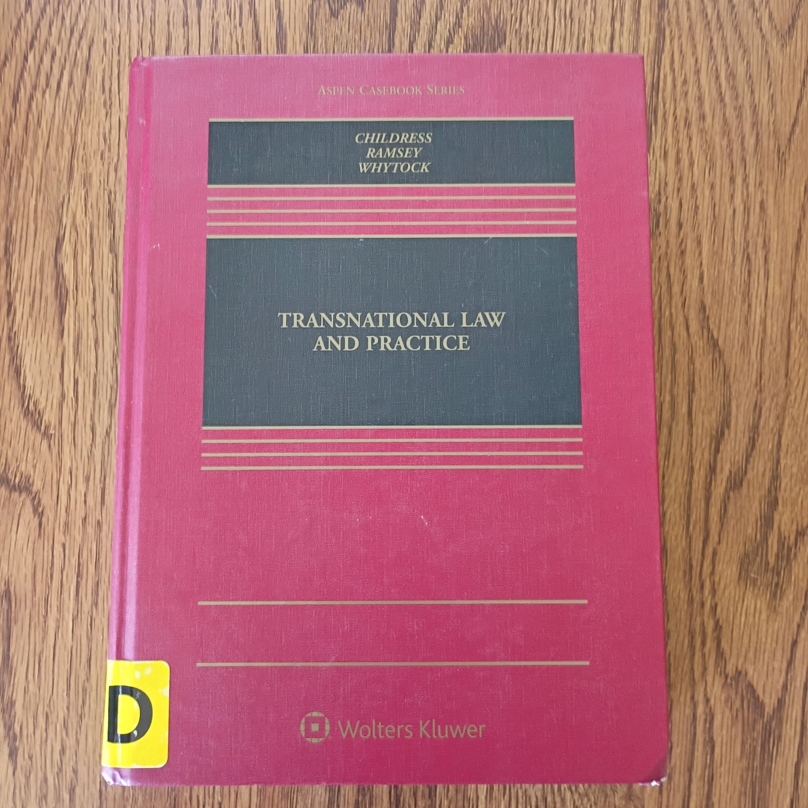 Aspen Casebook Series: Transactional Law and Practice – Childress Ramsey Whytock