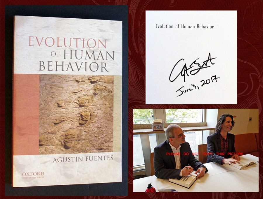 SIGNED in Person w/ Event Photos – Evolution of Human Behavior, Agustin Fuentes!