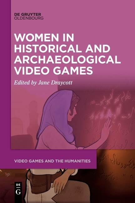 Women In Historical And Archaeological Video Games