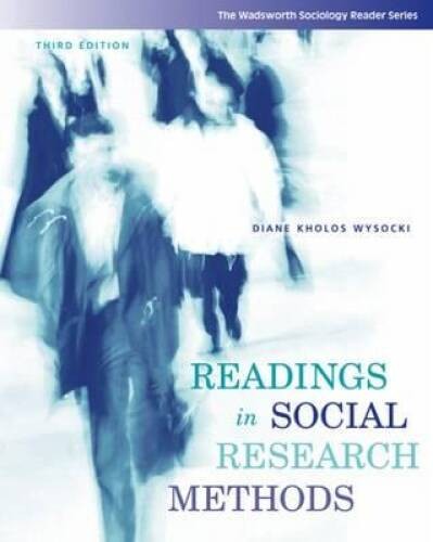 Readings in Social Research Methods (Wadsworth Sociology Reader) – GOOD