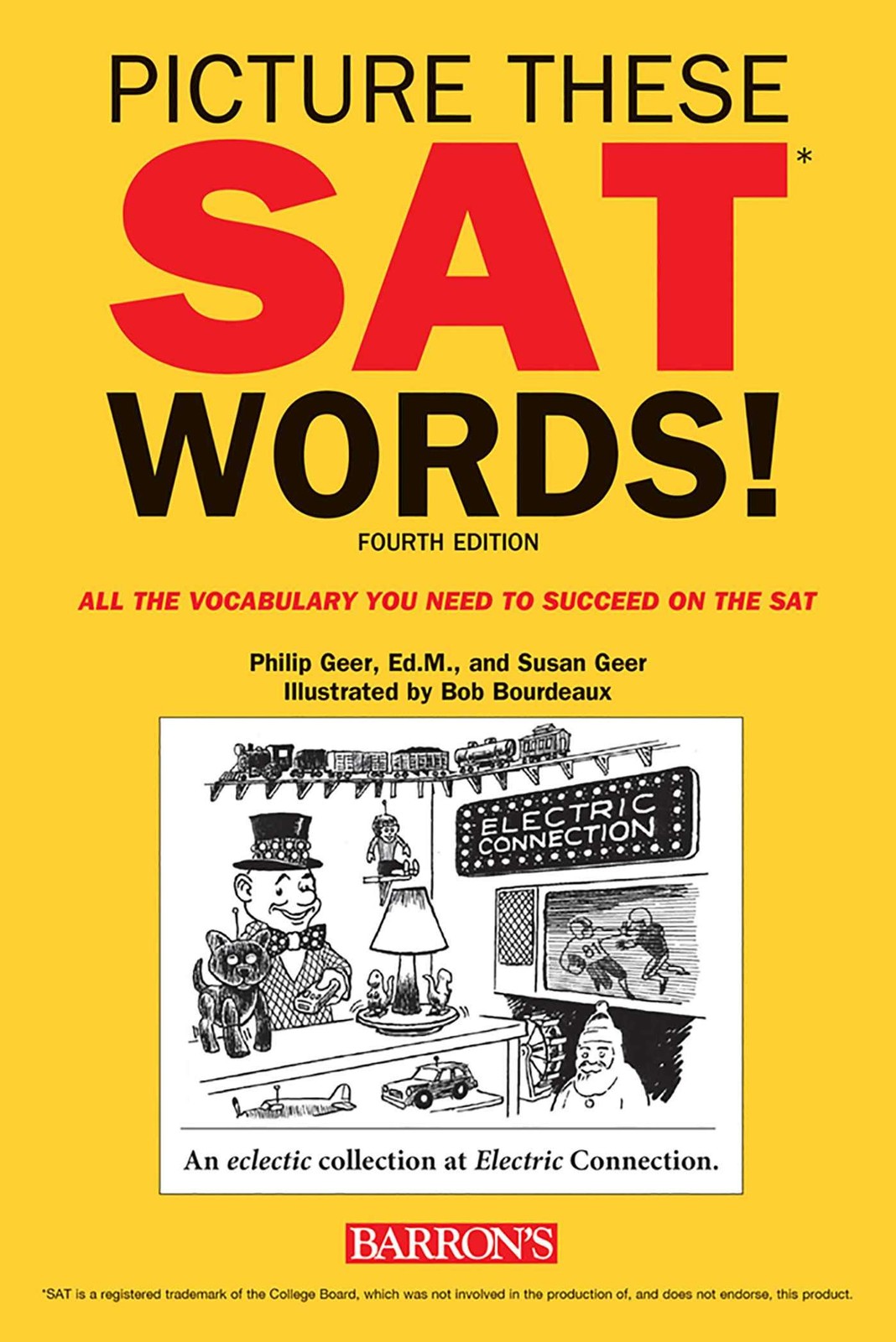 Picture These SAT Words!: All The Vocabulary You Need to Succeed on the SAT …