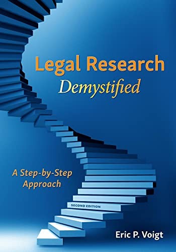 Legal Research Demystified: A Step-b…, Voigt, Eric P.