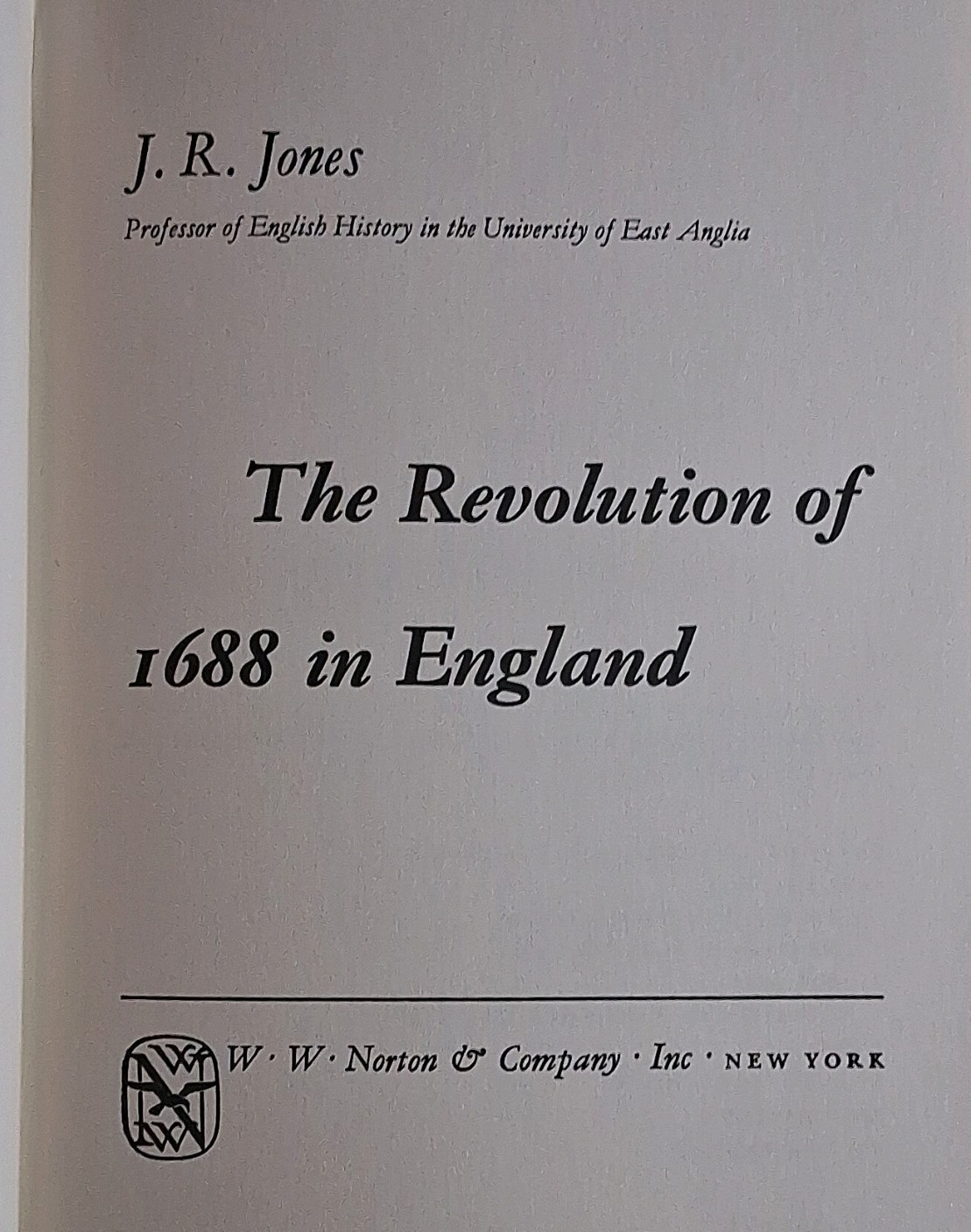 Revolution of 1688 in England J.R. Jones 1973 Paperback 1st Printing W.W. Norton