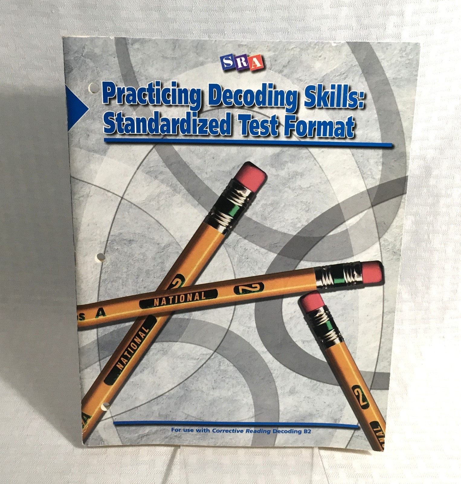 SRA PRACTICING DECODING SKILLS / STANDARDIZED TEST FORMAT / DECODING B2