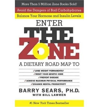 The Zone: A Dietary Road Map to Lose Weight Permanently : Reset Your Genetic Co
