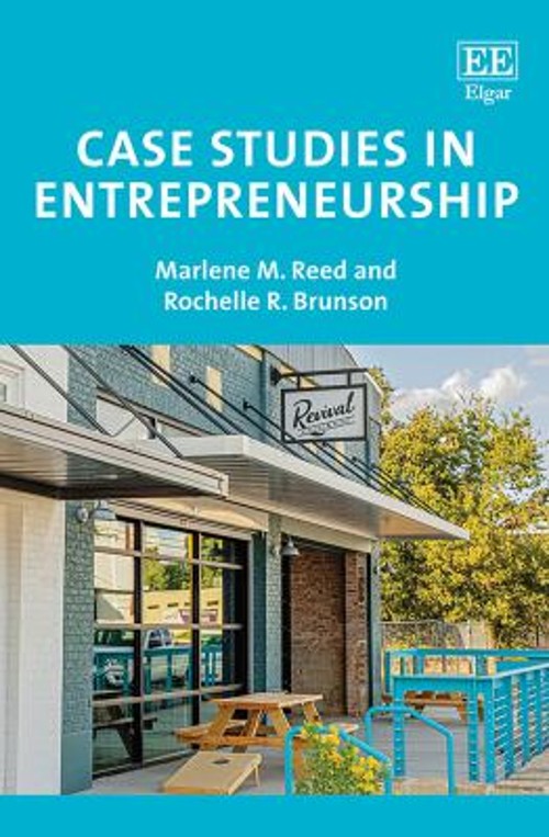 Case Studies in Entrepreneurship Rochelle R., Reed, Marlene M. Br