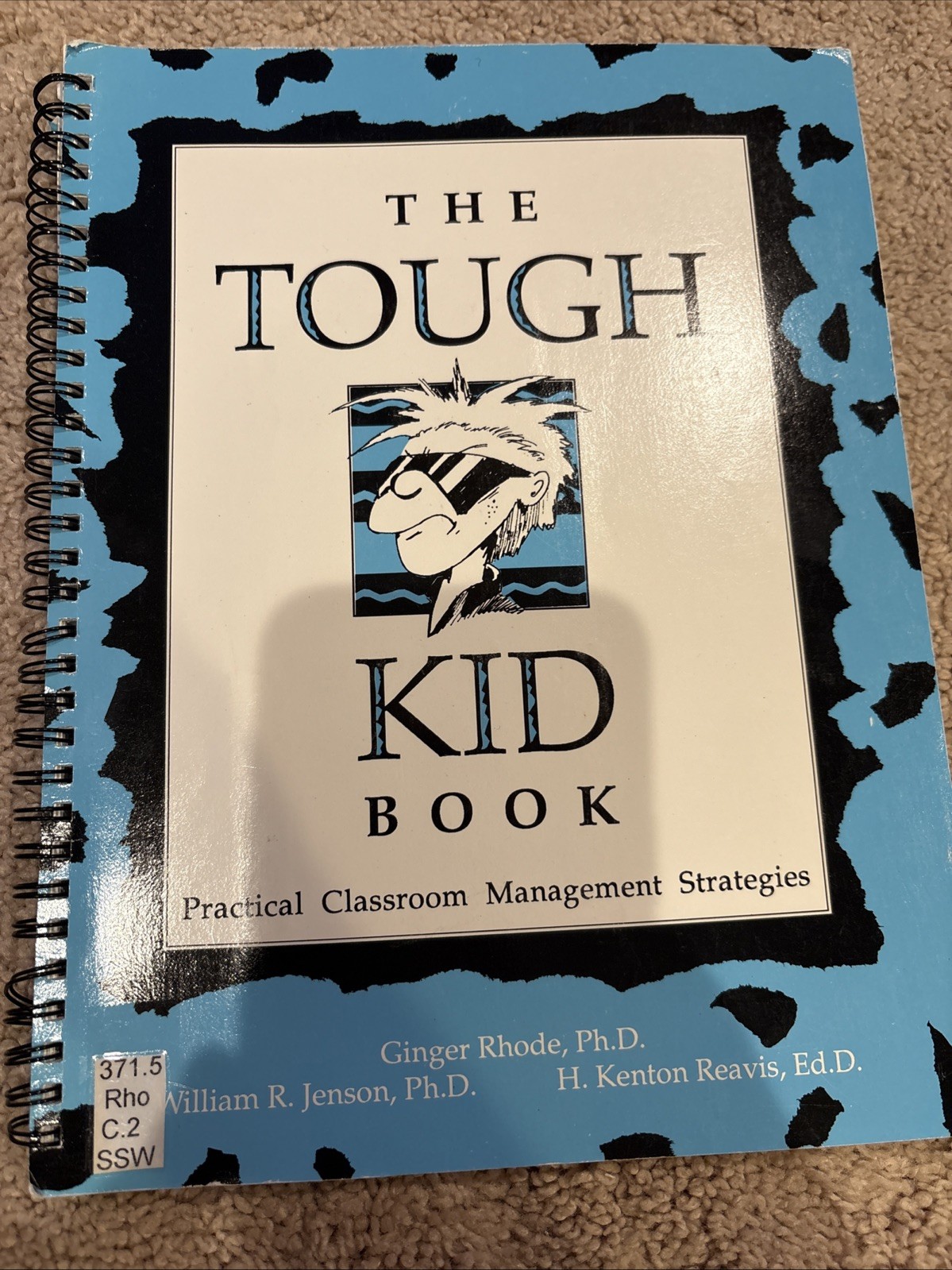 The Tough Kid Ser.: Tough Kid Book : Practical Classroom Management…