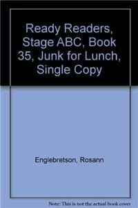 Ready Readers, Stage ABC, Book 35, Junk for Lunch, Single Copy