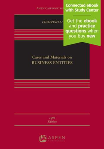 Cases and Materials on Business Entities: [Connected eBook with Study Center]