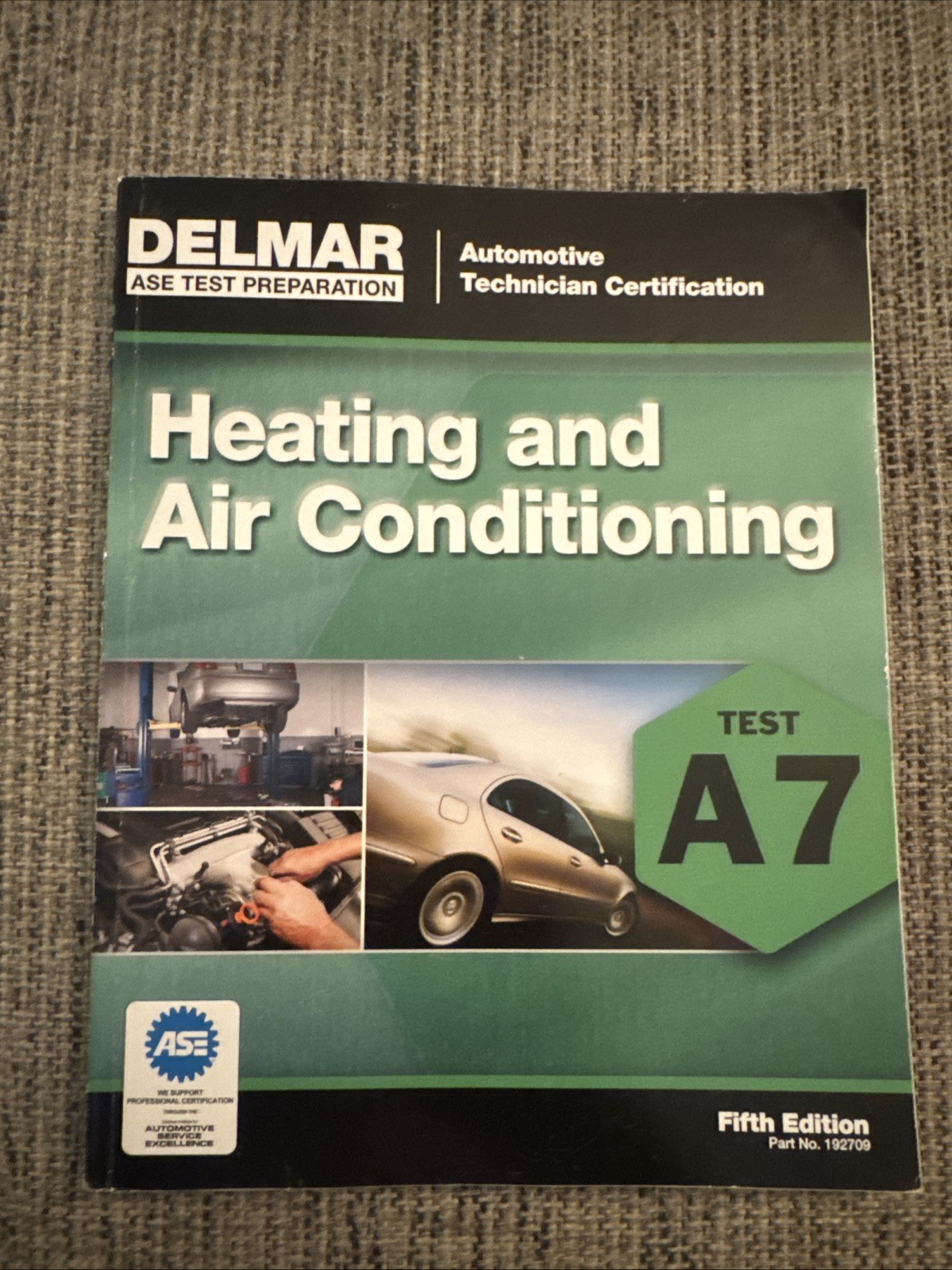 ASE Test Preparation – A7 Heating and Air Conditioning (Automobile Certifica…