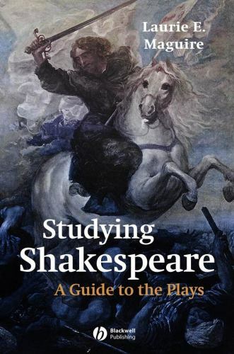 Studying Shakespeare : A Guide to the Plays, Paperback by Maguire, Laurie E.,…