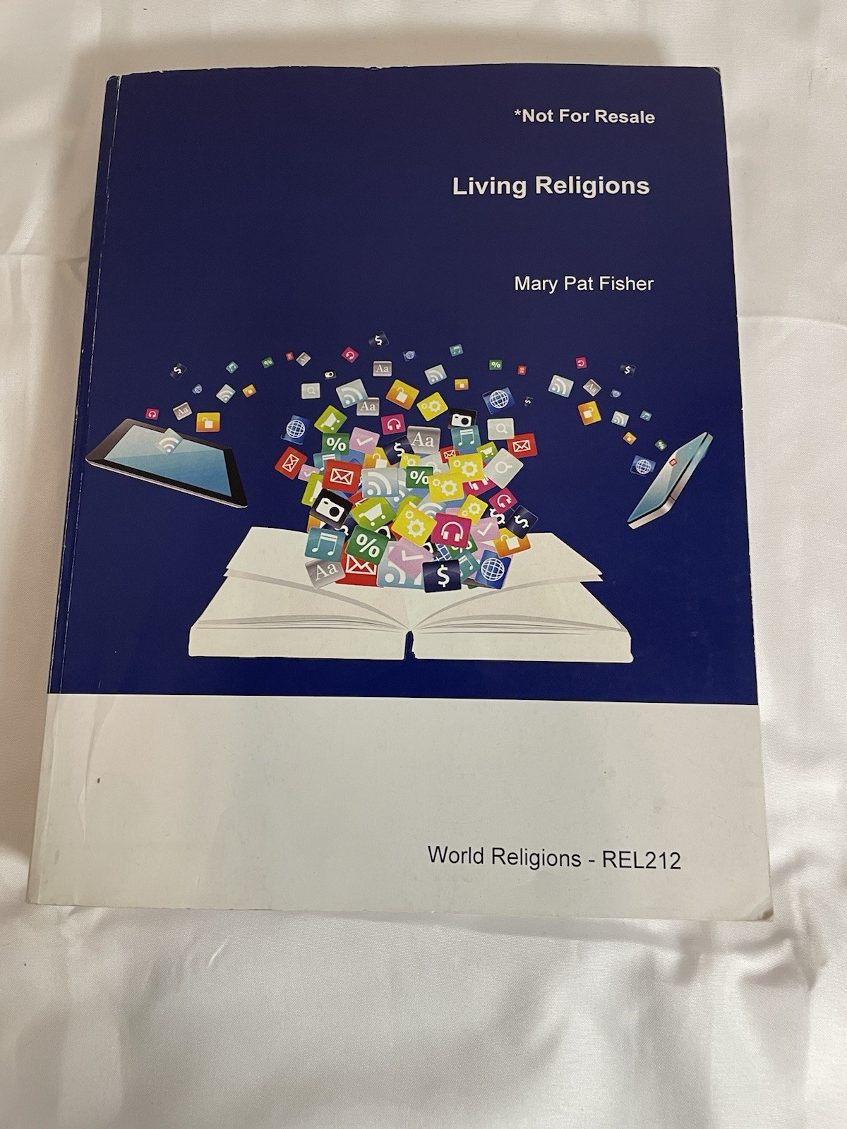 Living Religions (9th Edition) – Paperback By Fisher, Mary Pat – GOOD