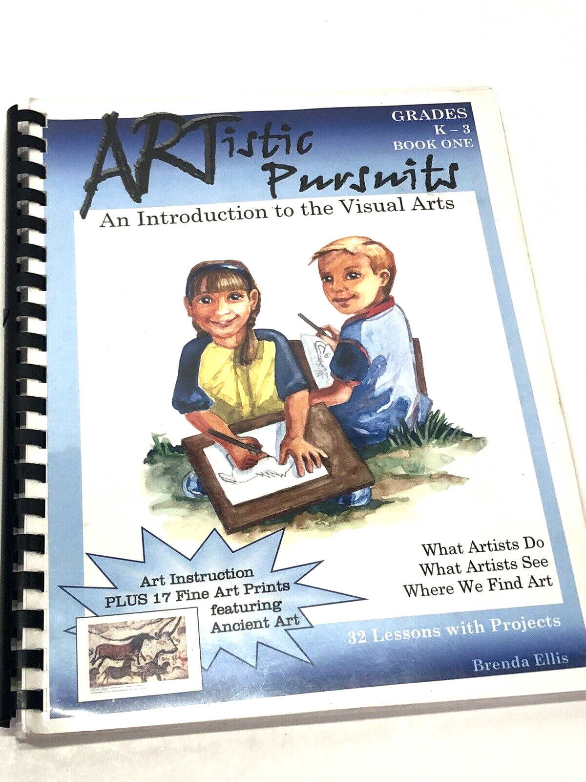 ARTistic Pursuits, Grades K-3 Book One : An Introduction to the Visual Arts…