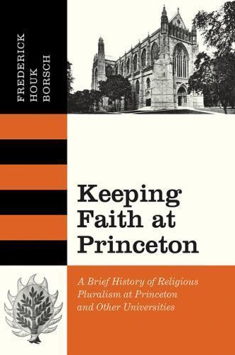 Keeping Faith at Princeton: A Brief History of Religious Pluralism at…