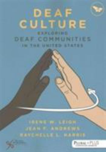 Deaf Culture: Exploring Communities in the United States, Andrews, Jean F., Ph.D