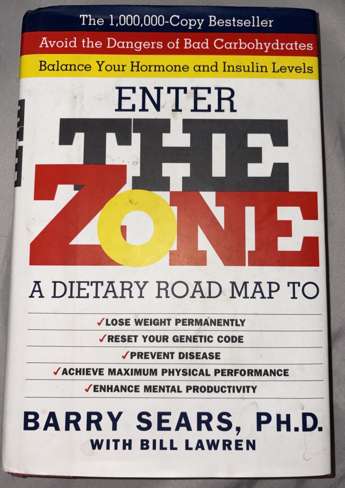 The Zone Ser.: Zone : Revolutionary Life Plan to Put Your Body in Total Balance