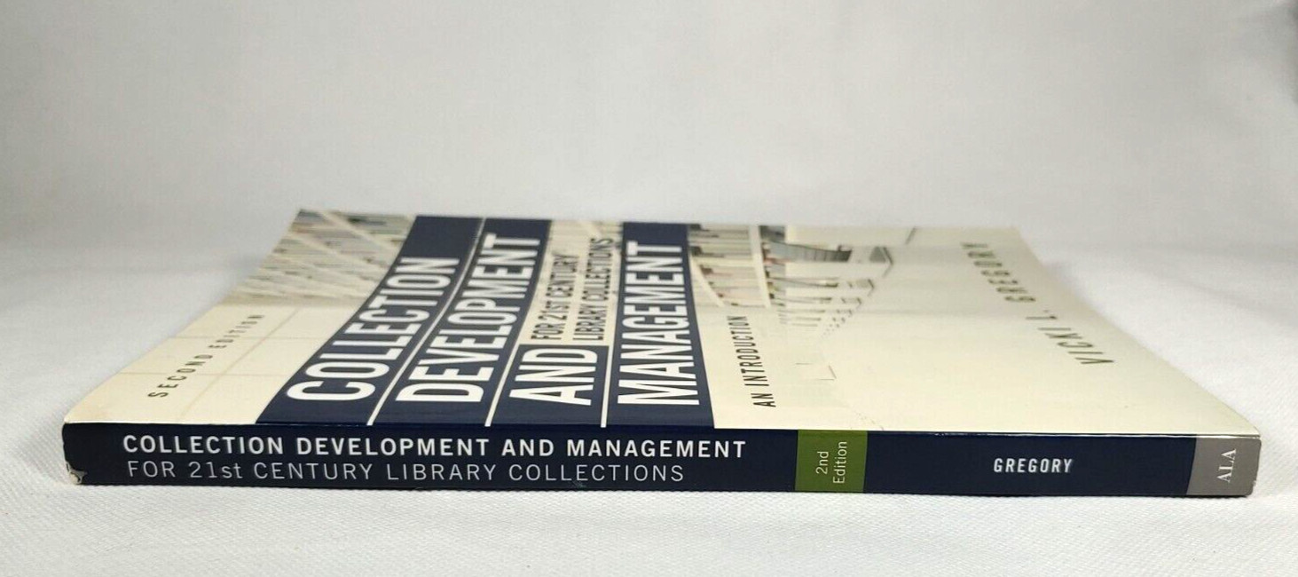 Collection Development and Management for 21st Century Library Collections Book