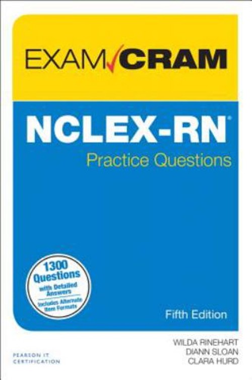 NCLEX-RN Practice Questions Exam Cram Diann, Hurd, Clara, Rinehar