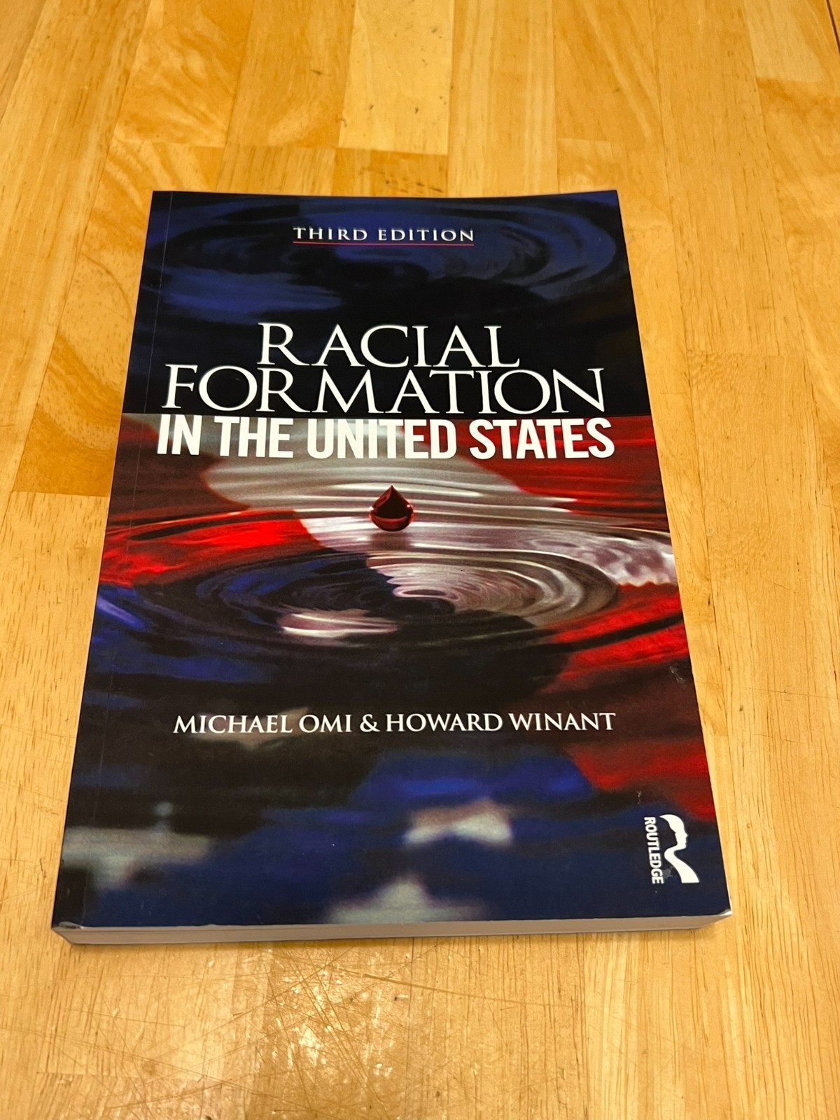 Racial Formation in the United States – Omi, Winant – New