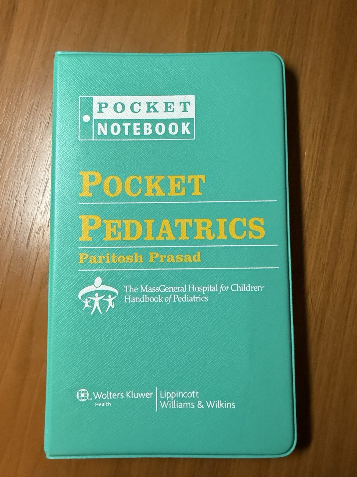 Lippincott Williams & Wilkins Ringbound Pocket Pediatrics Paritosh Prasad