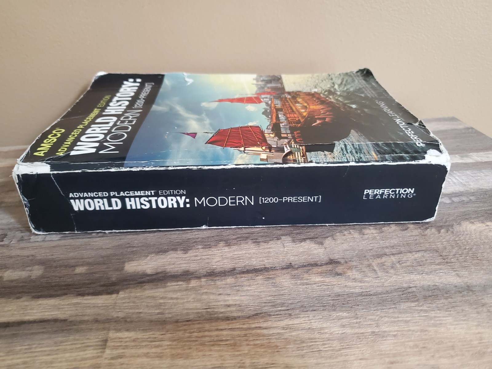 Advanced Placement World History Modern [1200- Present] Perfection Learning PB