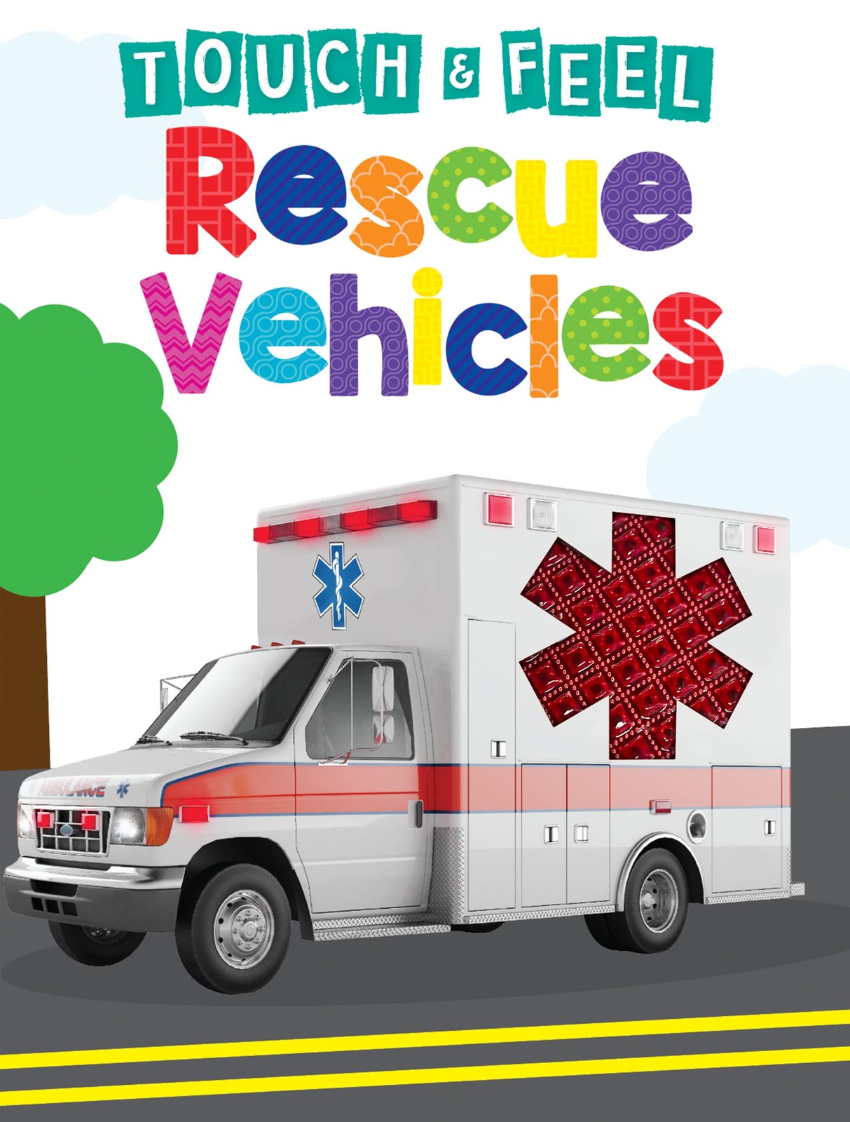 Rescue Vehicles – Children’s Touch and Feel Board Book – Sensory Board Book