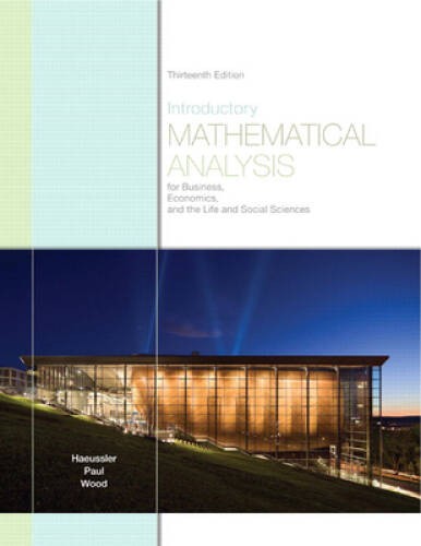 Introductory Mathematical Analysis for Business, Economics, and the – VERY GOOD