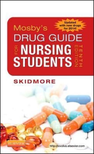 Mosby’s Drug Guide for Nursing Students, with 2014 Update by Linda Skidmore-Roth