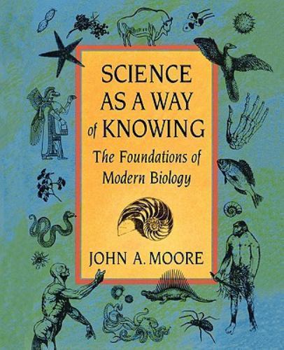 Science as a Way of Knowing: The – Paperback, by Moore John A. – New, FREE Ship