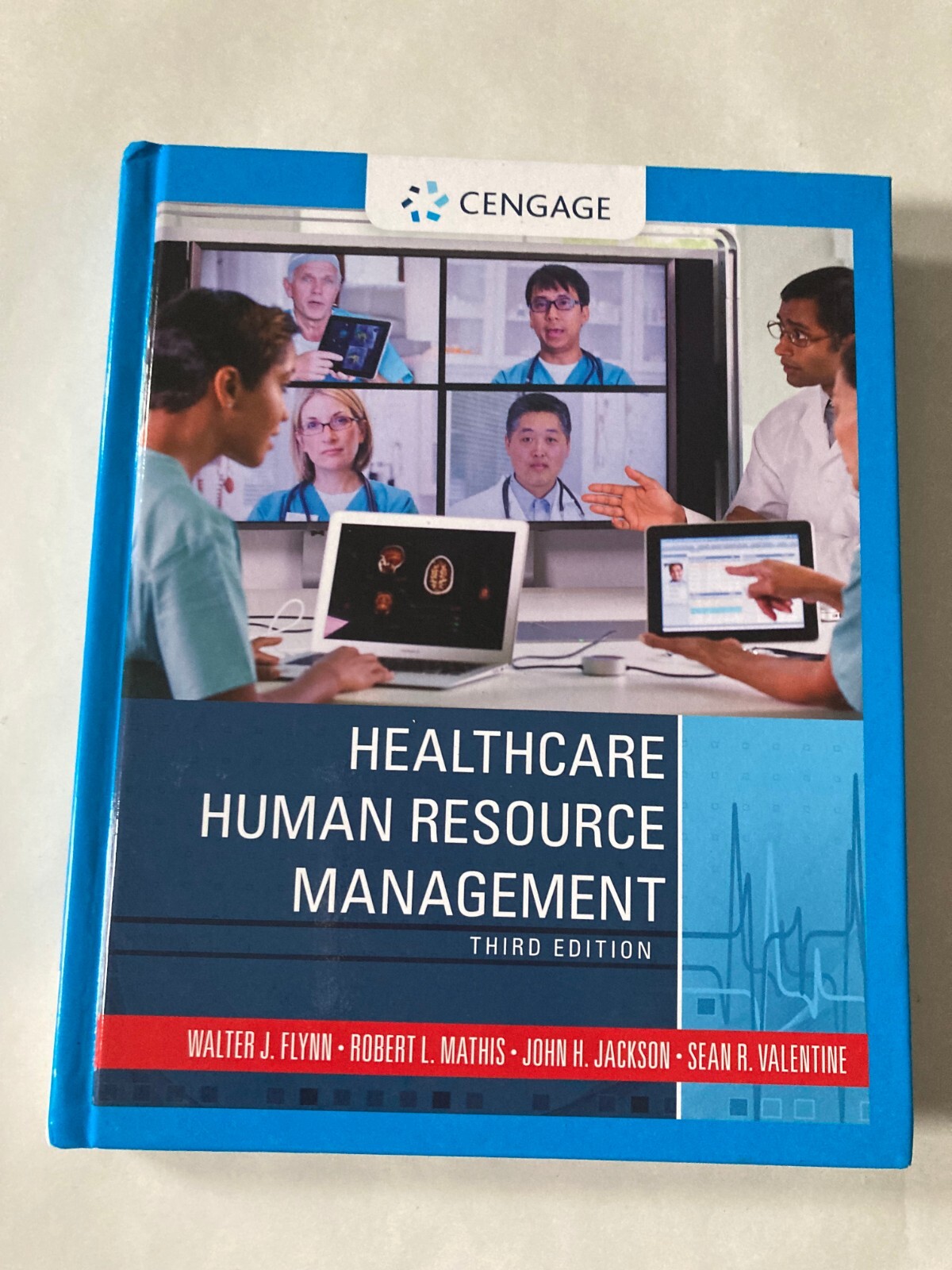 Healthcare Human Resource Management – Hardcover By Flynn, Walter J.