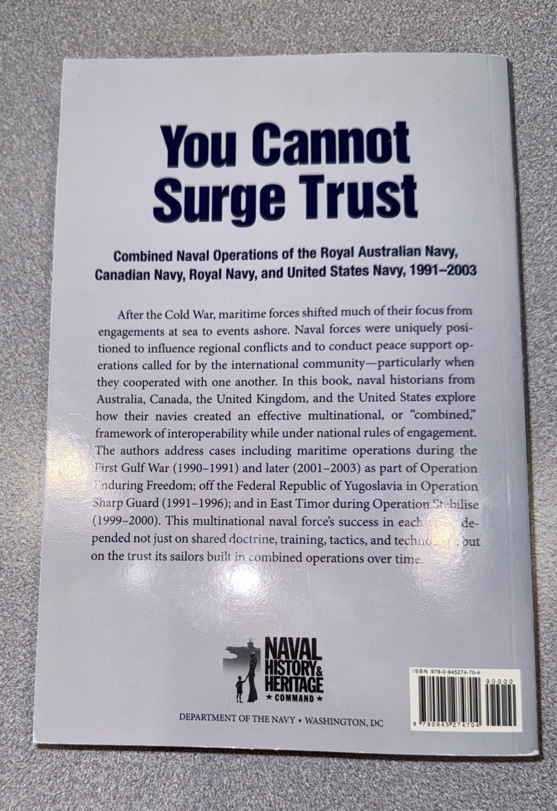 You Cannot Surge Trust Combined Naval Operations (2013) Paperback Book