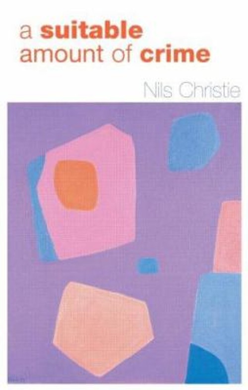A Suitable Amount of Crime Paperback Nils. Christie