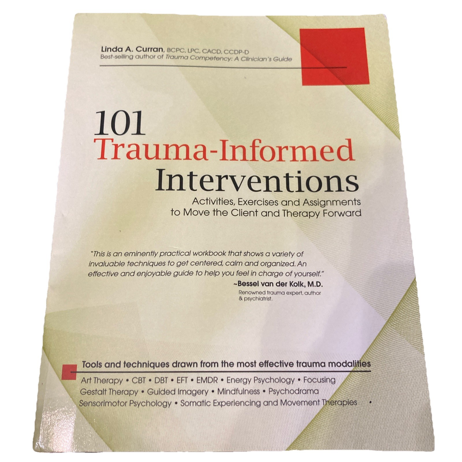 101 Trauma-Informed Interventions: Activities, Exercises and Assignm – Brand New