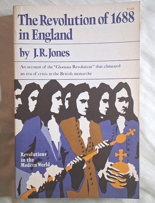 Revolution of 1688 in England J.R. Jones 1973 Paperback 1st Printing W.W. Norton