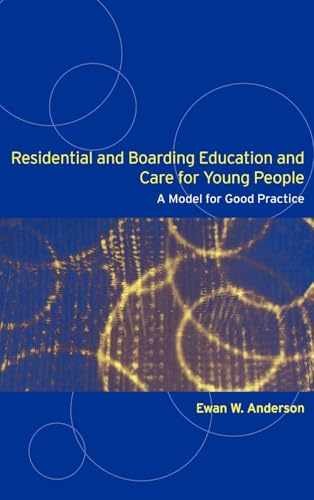 Residential and Boarding Education and – Hardcover, by Anderson Ewan – New h