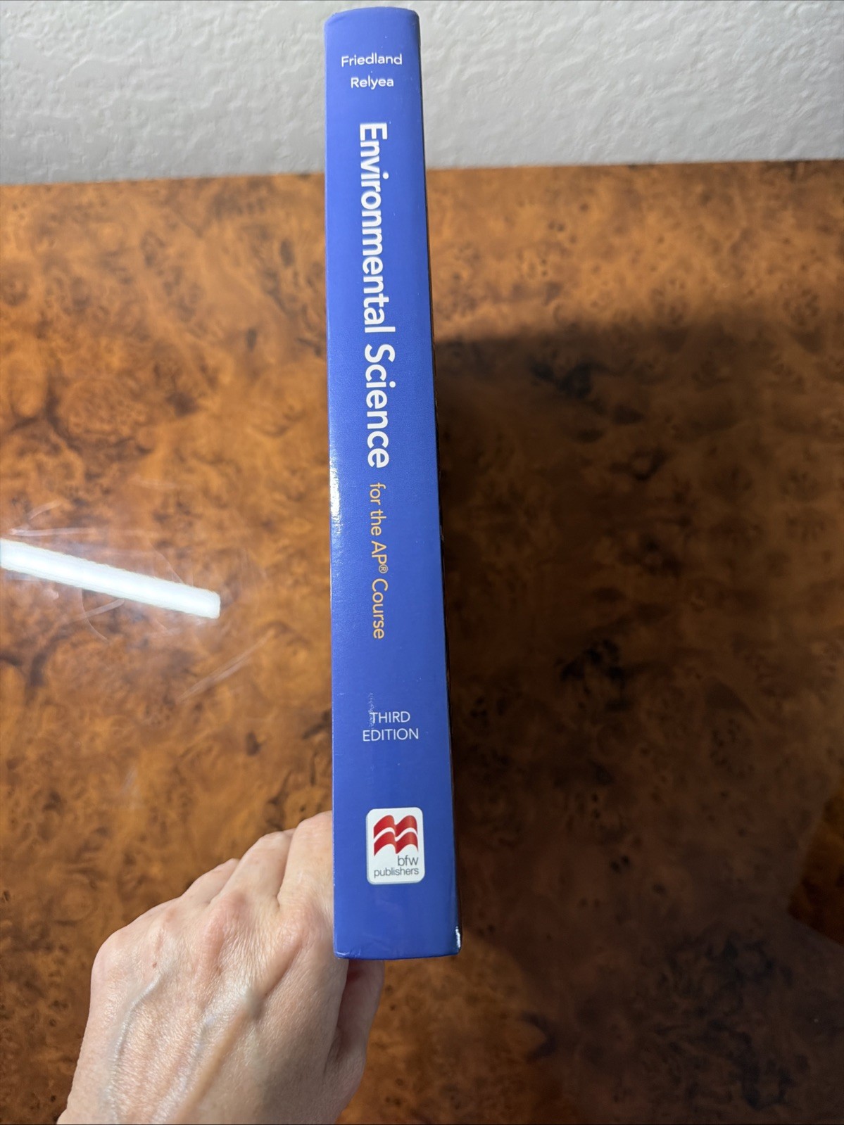 Environmental Science for the AP Course by Rick Relyea and Andrew J. Friedland