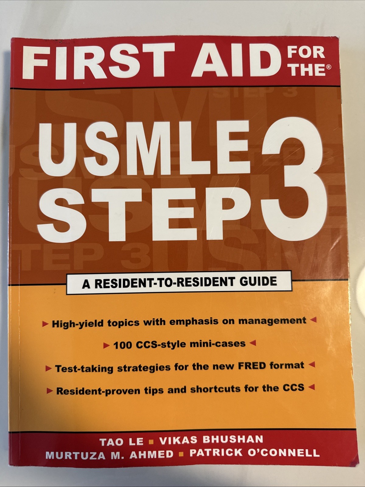 First Aid for the USMLE Step 3, Fourth Edition by Vikas Bhushan and Tao Le 2015