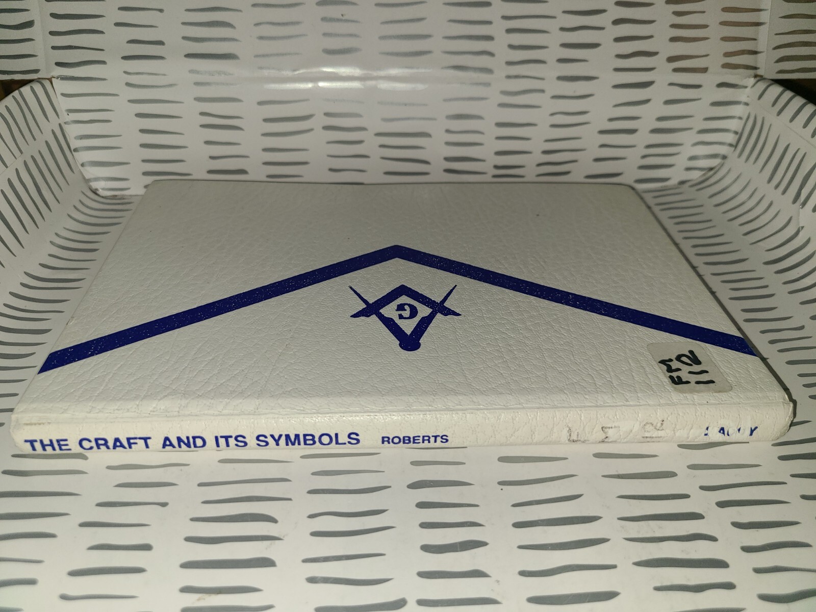 The Craft and Its Symbols by Allen E. Roberts Hard Cover Book 1974