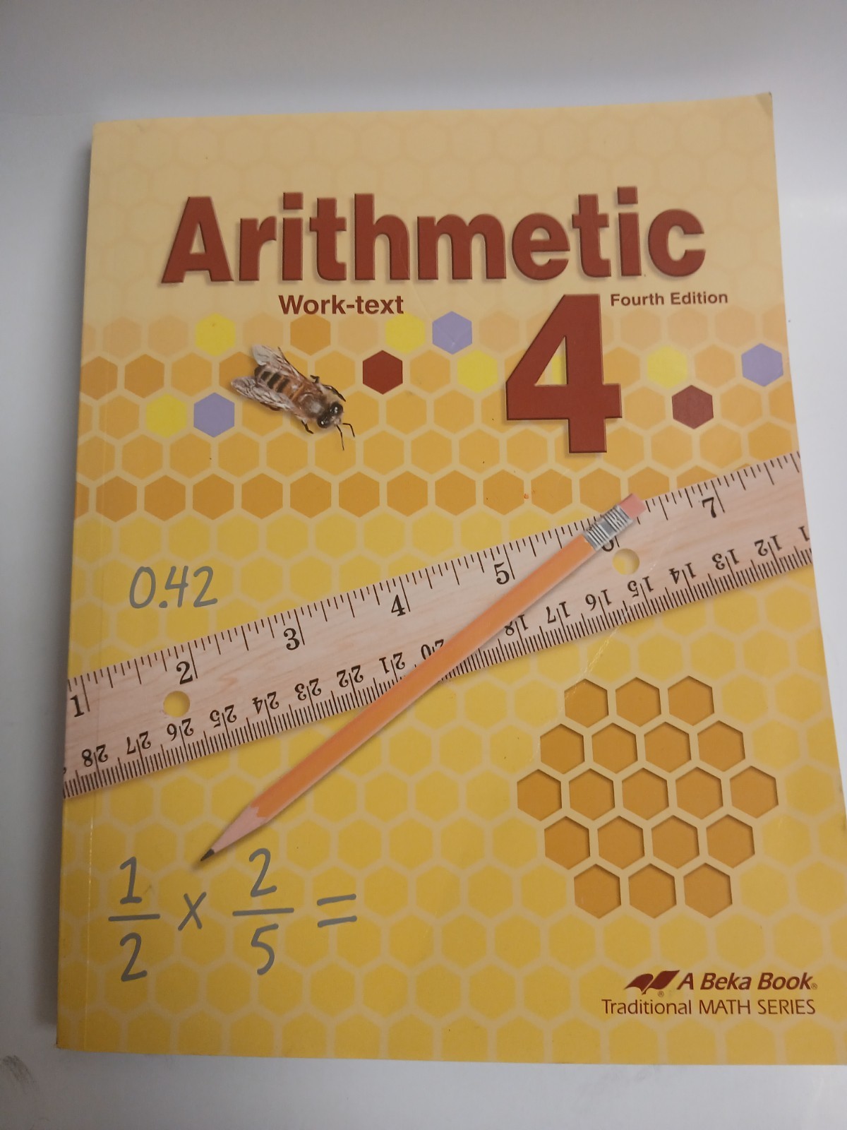 Arithmetic 4 Work-text by A Beka Books