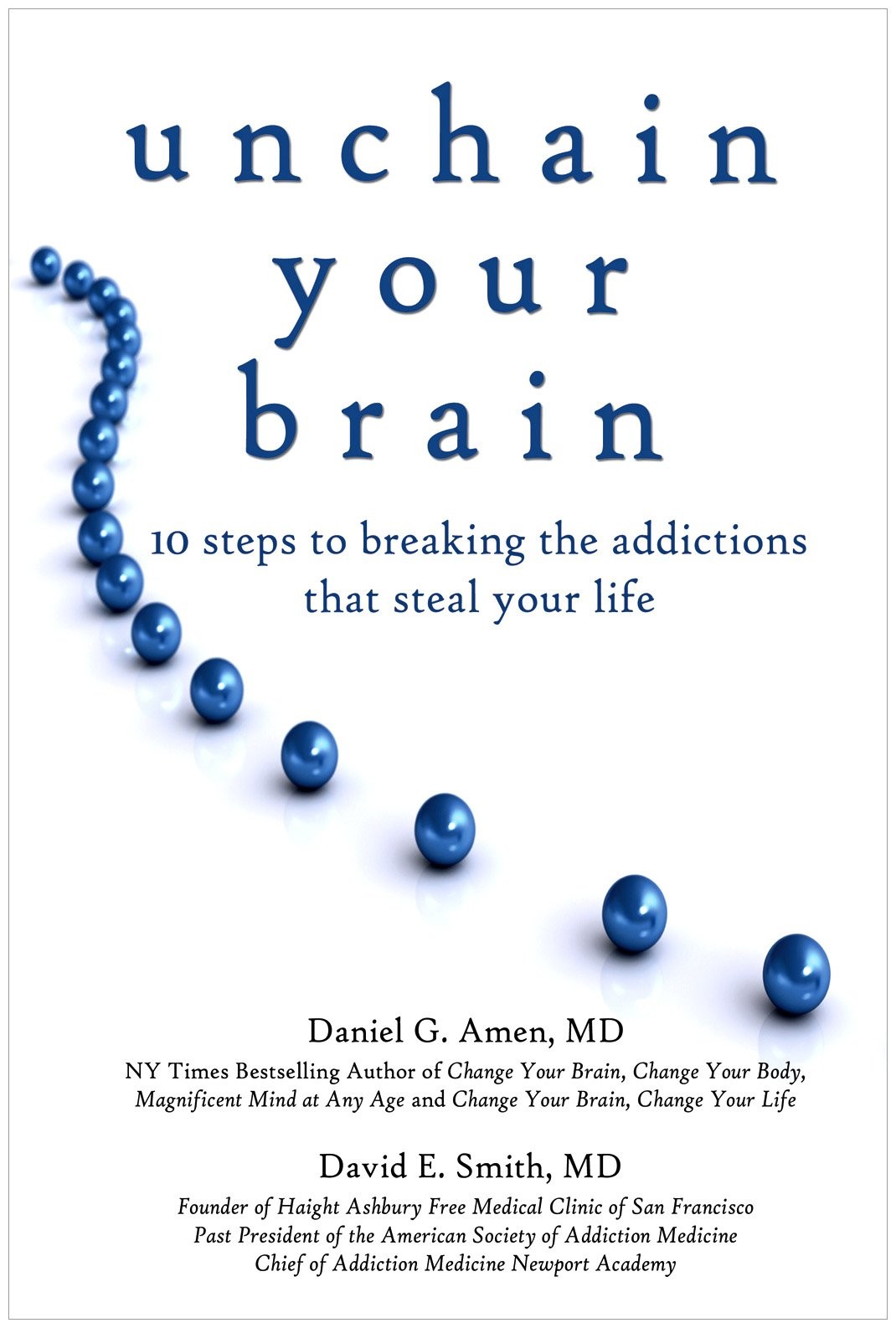 Unchain Your Brain – paperback Daniel G. Amen|M.D.|David E. Smith|MD