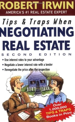 Tips & Traps When Negotiating Real Estate (Tips and Traps) by Irwin, Robert