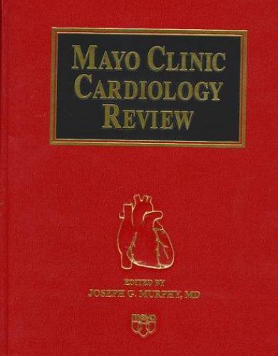 Mayo Clinic Cardiology Review