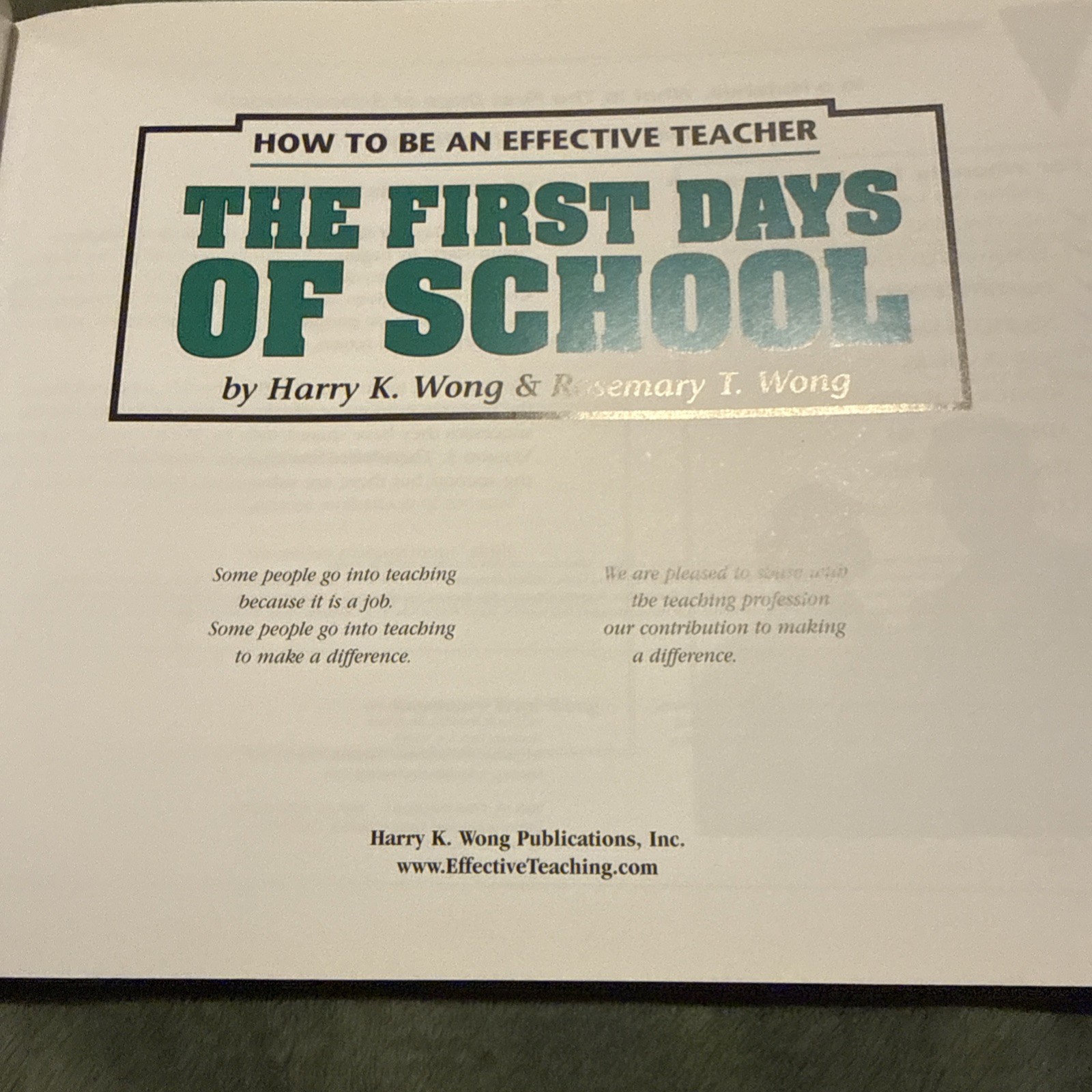 The First Days of School How to Be an Effective Teacher Harry & Rosemary Wong