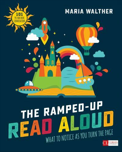 Ramped-Up Read Aloud : What to Notice As You Turn the Page, Paperback by Walt…