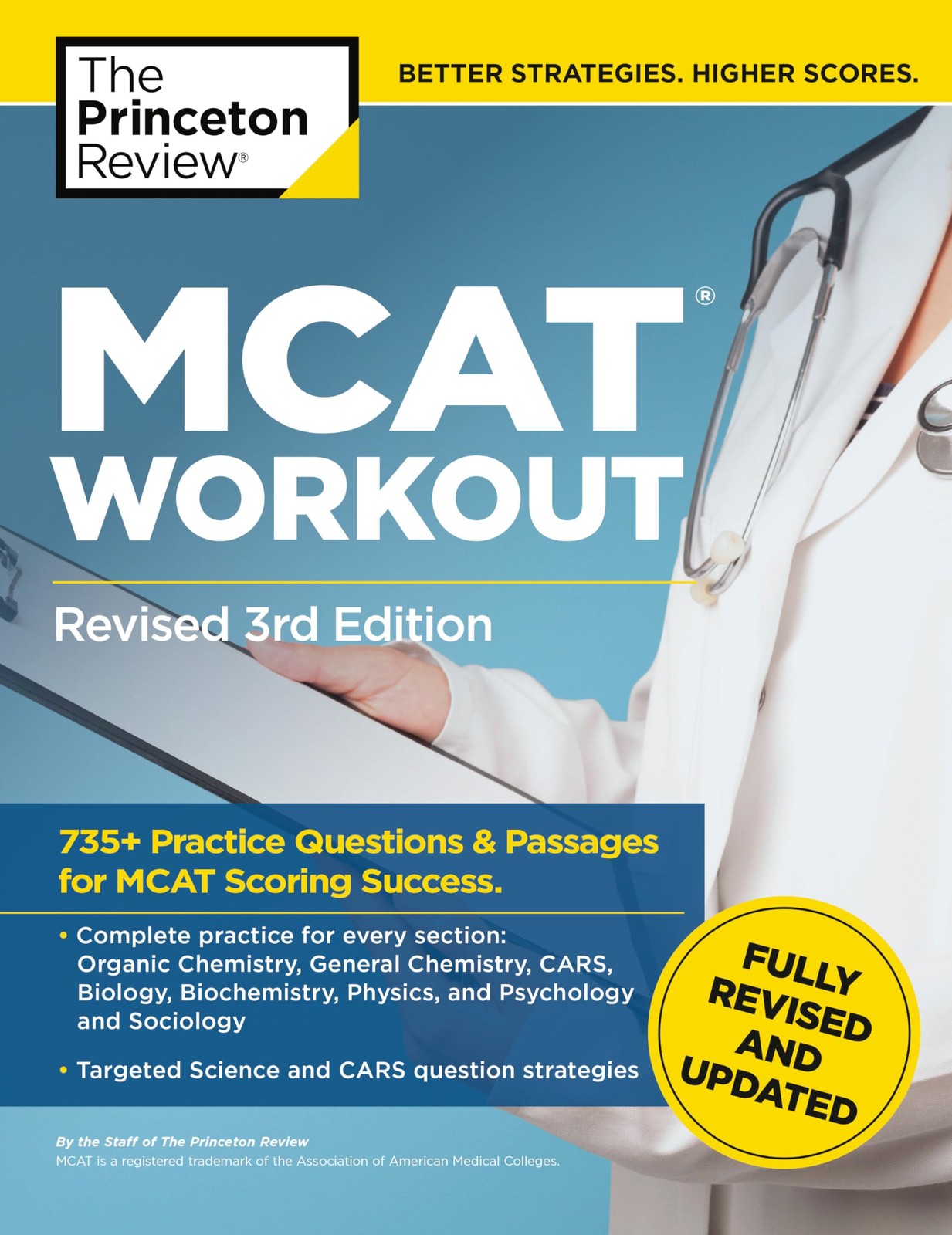 MCAT Workout, Revised 3rd Edition: 735+ Practice Questions & Passages for MC…