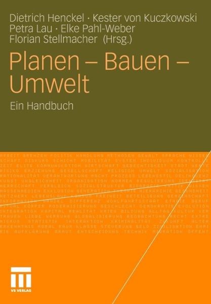 Planen – Bauen – Umwelt: Ein Handbuch