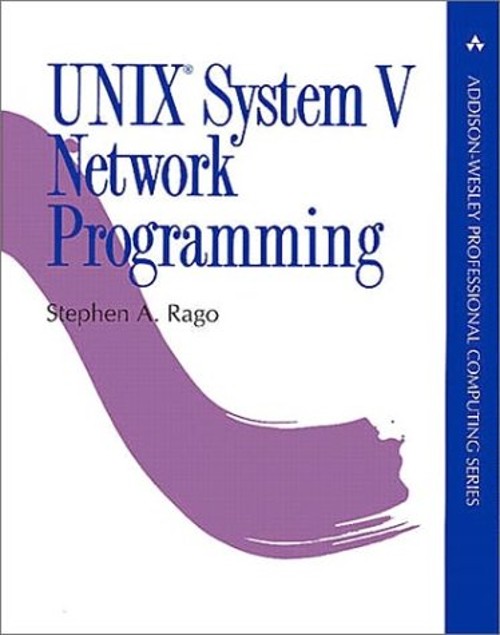 UNIX System V Network Programming Paperback Stephen A. Rago