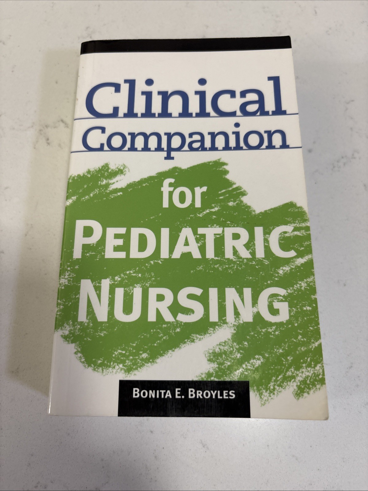 Clinical Companion for Pediatric Nursing (Nursing Reference)