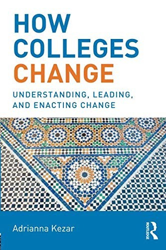 How Colleges Change