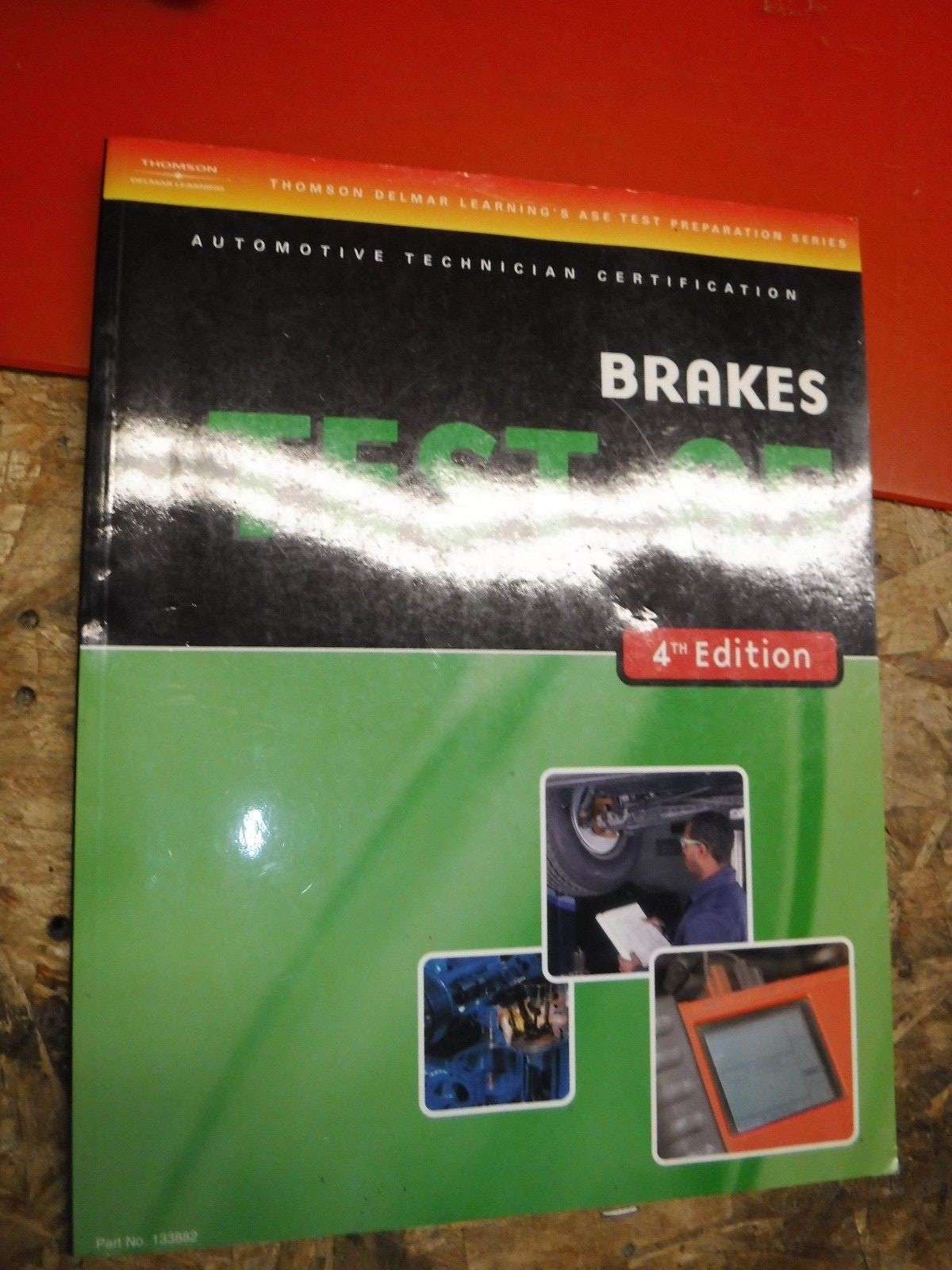 Test Preparation: Brakes Test A5 by Delmar Learning Staff (2006, Paperback, Revi